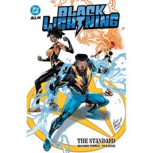 Black Lightning: The Standard -- Brandon Thomas